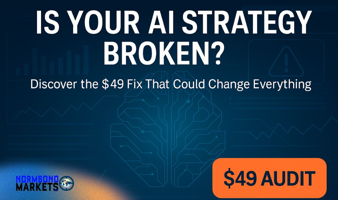 Promotional banner that reads “Is Your AI Strategy Broken?” with a $49 Audit call-to-action on a dark blue tech background.