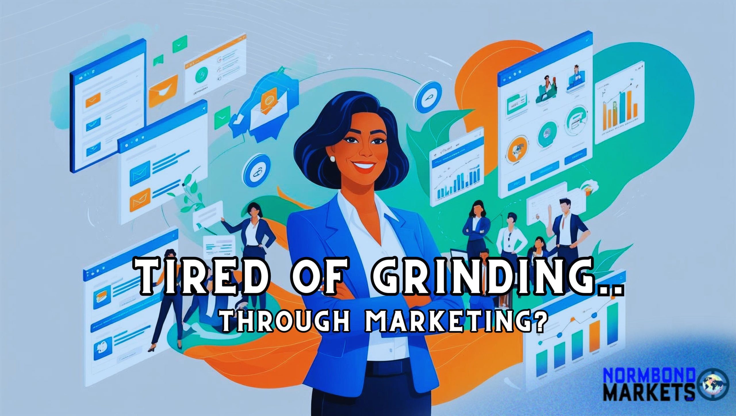 AI marketing services savvy, digital leader stands confident in front of marketing dashboards, and email automations with the text: “Tired of Grinding Through Marketing?”